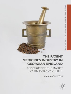 cover image of The Patent Medicines Industry in Georgian England